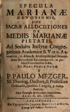 Specula Marianae Devotionis, Sive Sacrae Allocutiones De Mediis Marianae Pietatis