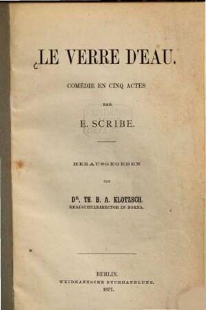 Le verre d'eau [comédie en cinq actes]