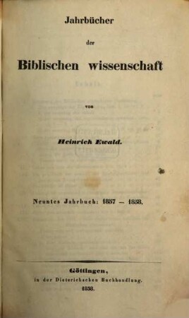 Jahrbücher der biblischen Wissenschaft. 9. 1857/58