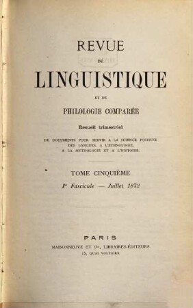 Revue de linguistique et de philologie comparée : recueil trimestriel. 5, 5. 1872/73
