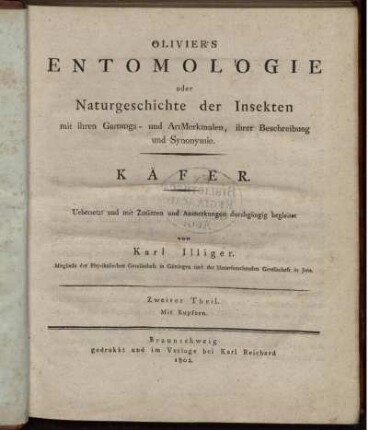 T. 2: Oliviers Entomologie oder Naturgeschichte der Insekten mit ihren Gattungs- und Art-Merkmalen, ihrer Beschreibung und Synonymie. T. 2