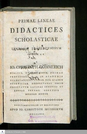 Primae Lineae Didactices Scholasticae In Vsum Praelectionvm Dvctae