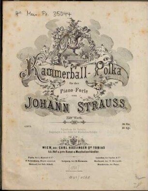 Kammerball-Polka : für d. Piano-Forte ; 230. Werk