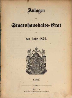 Staatshaushaltsplan : für d. Rechnungsjahr .... 1872,Anl.1
