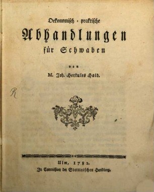 Oekonomisch-praktische Abhandlungen für Schwaben