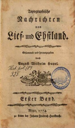 Topographische Nachrichten von Lief- und Ehstland, 1