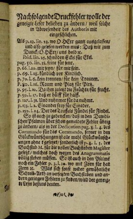 Nachfolgend Druckfehler wolle der geneigte Leser belieben zu ändern [...]