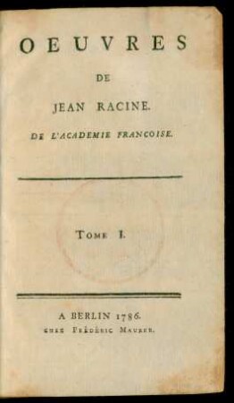 T. 1: [Thebaide. Alexandre]
