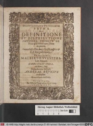Disputationum Physicarum Prima De Definitione Et Distributione Physices, Itemque De Principiis rerum naturalium in genere