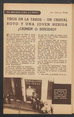 Tiros en la tarde - un cristal roto y una joven herida ¿Crimen o suicidio? : Un detalle para la pista