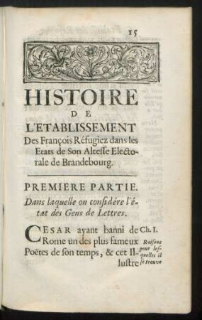 ... Premiere Partie. Dans laquelle on considére l'état des Gens de Lettres.