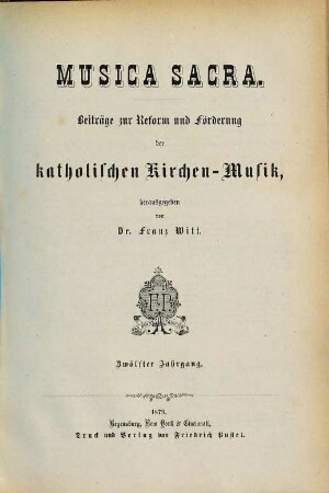 Musica sacra : Zeitschrift für katholische Kirchenmusik ; offizielles Cäcilien-Verbands-Organ im Dienste der Liturgie und des kirchenmusikalischen Apostolats. 12. 1879