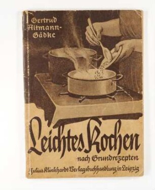 Leichtes Kochen nach Grundrezepten