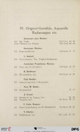 IV. Original-Gemälde, Aquarelle, Radierungen etc. (Nr. 312-411)