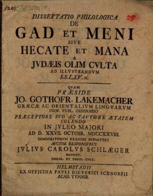 Dissertatio philologica de Gad et Meni, sive Hecate et Mana a Judaeis olim culta : ad illustrandum Es. LXV. II.