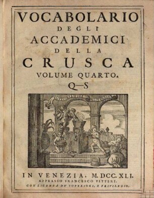Vocabolario Degli Accademici Della Crusca, 4. Q - S