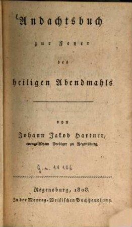 Andachtsbuch zur Feyer des heiligen Abendmahls