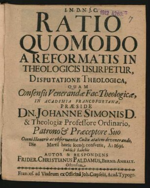 Ratio Quomodo A Reformatis In Theologicis Usurpetur, Disputatione Theologica