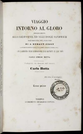 Tomo primo: Viaggio Intorno Al Globo Principalmente Alla California Ed Alle Isole Sandwich negli anni 1826, 1827, 1828 e 1829. Tomo primo