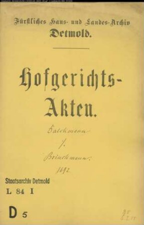 Dalckmann, Kord Christoph gegen Arnd Brinckmann zu Hiddentrup - Erbschaft