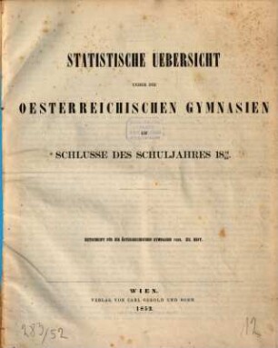 Statistische Übersicht über die österreichischen Gymnasien und Realschulen, 1851/52 (1852)