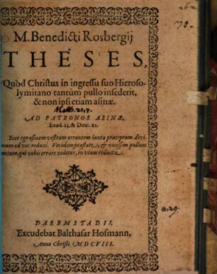 Theses, quod Christus in ingressu suo Hierosolymitano tantum pullo insederit, et non ipsi etiam asinae