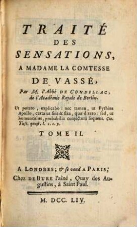 Traité Des Sensations : A Madame La Comtesse De Vassé. 2