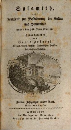 Sulamith : eine Zeitschrift zur Beförderung der Cultur und Humanität unter den Israeliten. 2,2. 1809