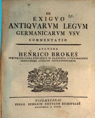 De exiguo antiquarum legum Germanicarum usu commentatio