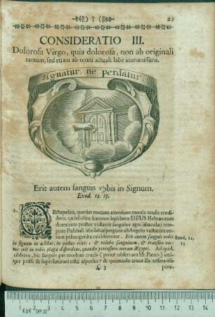 Consideratio III. Dolorosa Virgo, quia dolorosa, non ab originali tantùm, sed etiam ab omni actuali labe immunissima.