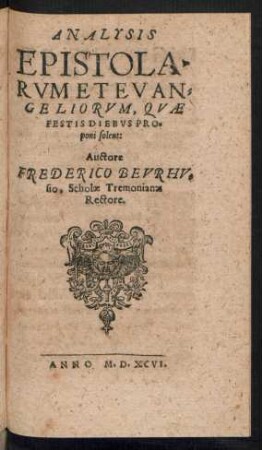 Analysis Epistolarum Et Evangeliorum, Quae Festis Diebus Proponi solent: