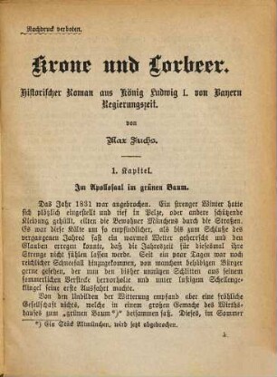 Krone und Lorbeer : Historischer Roman aus König Ludwig I. von Bayern Regierungszeit ; Roman-Beilage des "Münchener Fremdenblatt"
