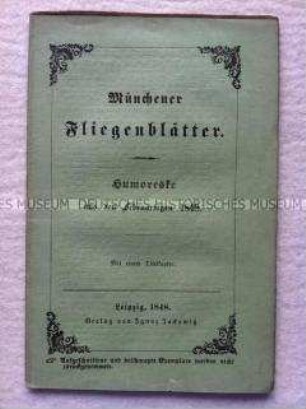 Humoreske aus den Tagen vor der Märzrevolution 1848 in München