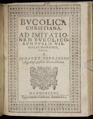Bucolica Christiana : Ad Imitationem Bucolicorum Publii Virgilii Maronis