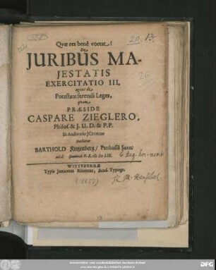 De Iuribus Maiestatis Exercitatio III. agens de Potestate ferendi Leges