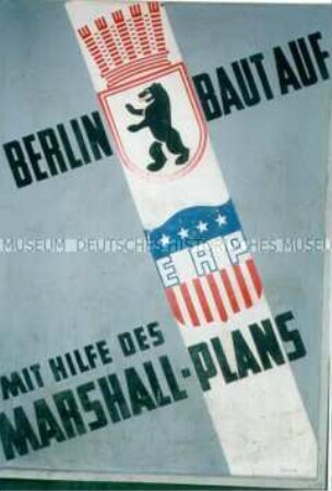 Schild "Berlin baut auf mit Hilfe des Marshall-Plans"