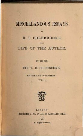 Miscellaneous essays by H. T. Colebrooke, with life of the author : in three volumes, 2 : Miscellaneous essays ; 1