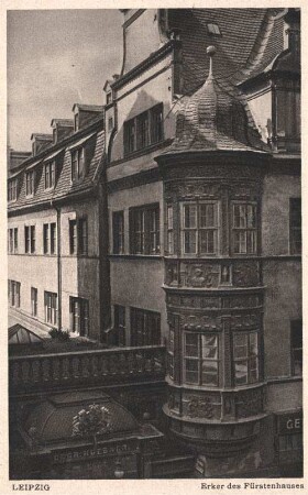 Leipzig: Erker des Fürstenhauses
