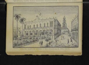 Vista del Palacio de Gobierno y parte de la Plaza de Armas (Habana.)
