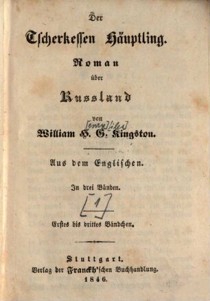 Der Tscherkessen-Häuptling : Roman über Russland ; aus dem Engl., 1/3