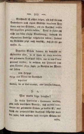 §. 2. Wer wurde dazu berufen?