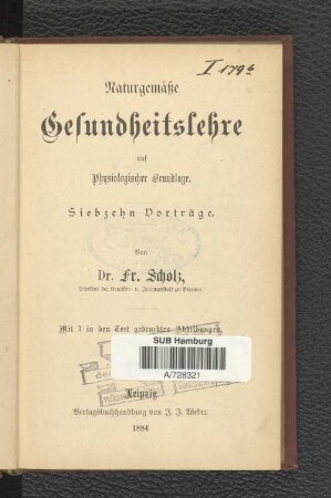 Naturgemäße Gesundheitslehre auf physiologischer Grundlage : 17 Vorträge