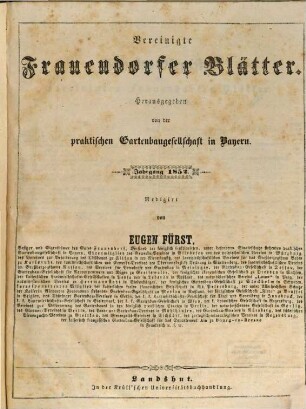 Vereinigte Frauendorfer Blätter : (allgemeine deutsche Gartenzeitung, Obstbaumfreund, Bürger- und Bauern-Zeitung). 1852