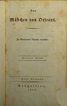 Das Mädchen von Orleans, 3 (1810)