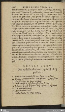 Regula XXXVI. Pro possessore habetur, qui dolo defijt possidere