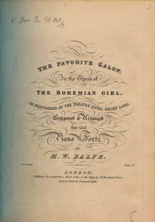 The favorite galop in the opera The Bohemian girl