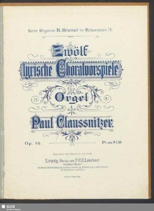 Zwölf lyrische Choralvorspiele für Orgel : op. 16