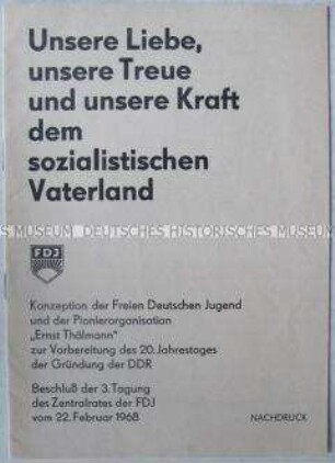 Sonderdruck mit dem Beschluss des FDJ-Zentralrates über die Vorbereitung des 20. Jahrestages der DDR