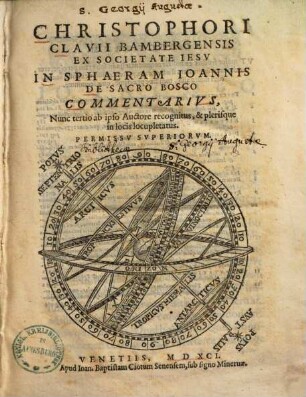 Christophori Clavii Bambergensis Ex Societate Iesv, In Sphæram Ioannis De Sacro Bosco Commentarivs