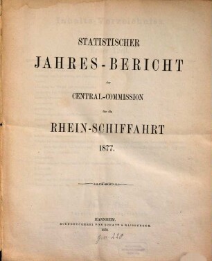Statistischer Jahres-Bericht der Central-Commission für die Rhein-Schiffahrt. 1877 (1878)